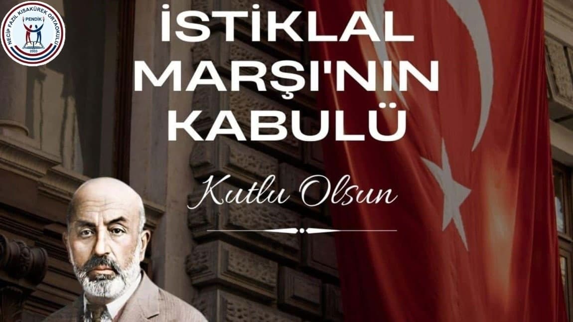 12 MART İSTİKLÂL MARŞI'NIN KABULÜ